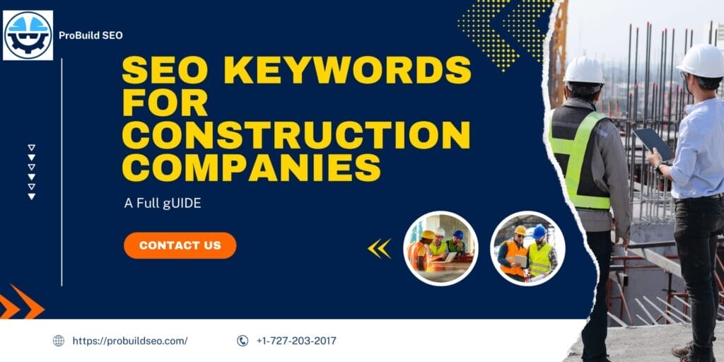 An image featuring construction professionals on-site, one with a tablet, analyzing construction work. The image promotes ProBuild SEO’s services for optimizing SEO for construction businesses